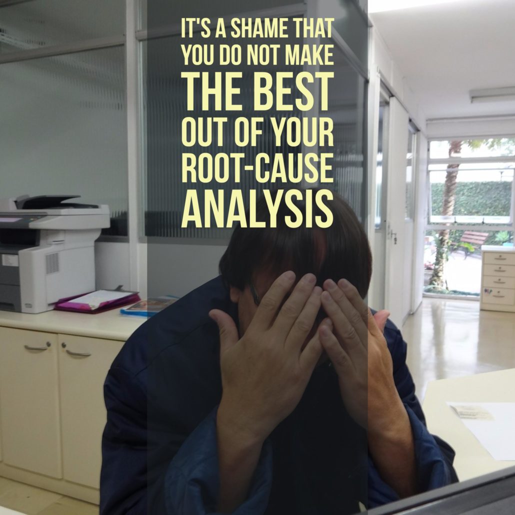 It s A Shame That You Do Not Make The Best Out Of Your Root Cause